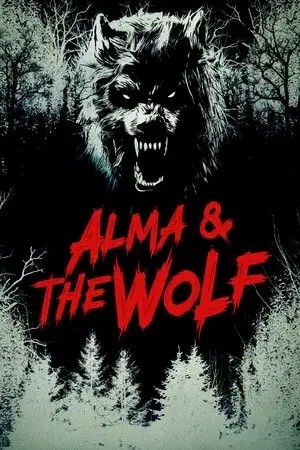 Alma & the Wolf (2025) อัลมาและมนุษย์หมาป่า