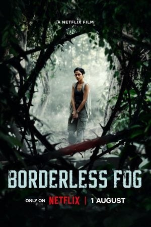 Borderless Fog หมอกไร้พรมแดน