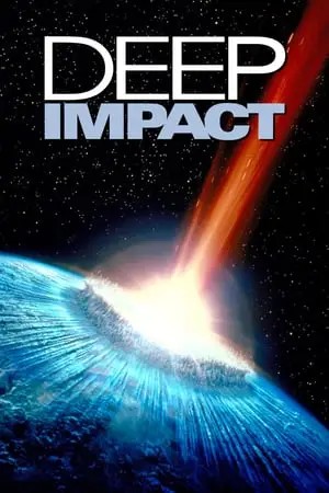 Deep Impact (1998) วันสิ้นโลก ฟ้าถล่มแผ่นดินทลาย