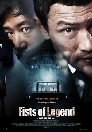 Fists of Legend (2013) นักสู้จ้าวสังเวียน