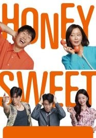 Honey Sweet รักโคตรจี๊ดของนายโคตรจืด (2023)