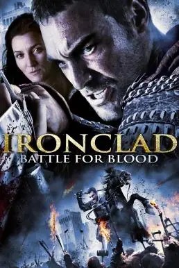 Ironclad 2 Battle For Blood (2014) ทัพเหล็กโค่นอำนาจ 2