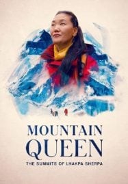 Mountain Queen The Summits of Lhakpa Sherpa ราชินีขุนเขา ลัคปา เชอร์ปา (2024)