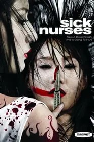 Sick Nurses (2007) สวยลากไส้