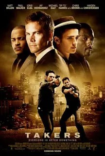 Takers (2010) พลิกแผนปล้น ระห่ำนรก