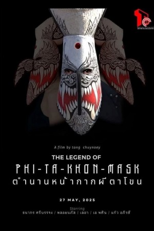 The Legend Of Phi Ta Khon Mask (2025) ตำนานหน้ากากผีตาโขน