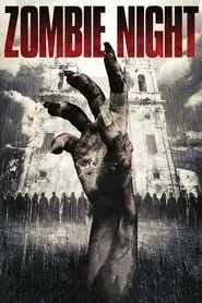 Zombie Night (2013) ซากนรกคืนสยอง